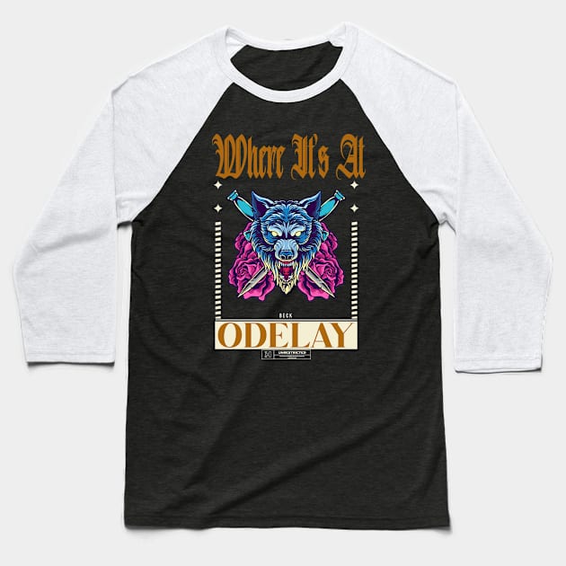 where it's at Odelay Baseball T-Shirt by Working Mens College